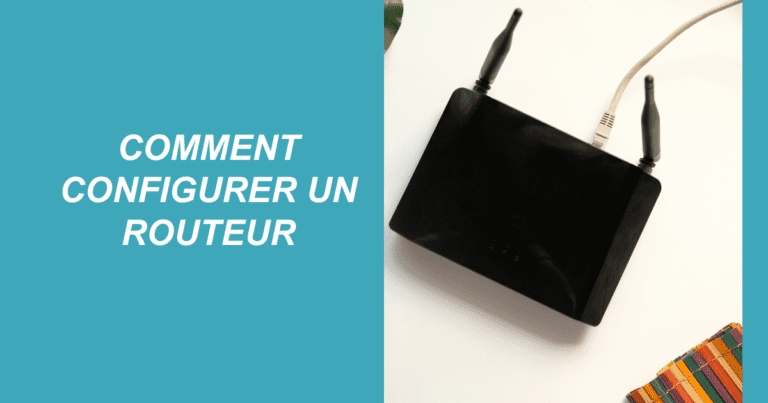Comment configurer un routeur